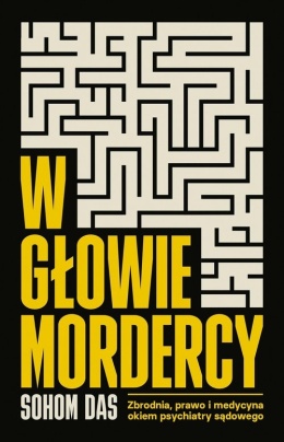 W głowie mordercy