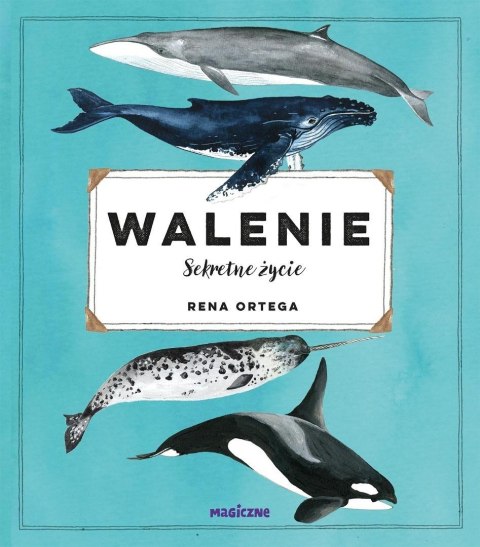 Walenie. Sekretne życie