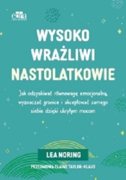 Wysoko wrażliwi nastolatkowie