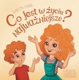 Co jest w życiu najważniejsze?
