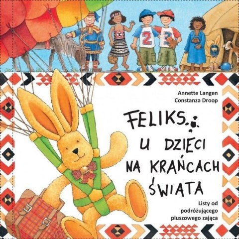 Feliks u dzieci na krańcach świata T.5