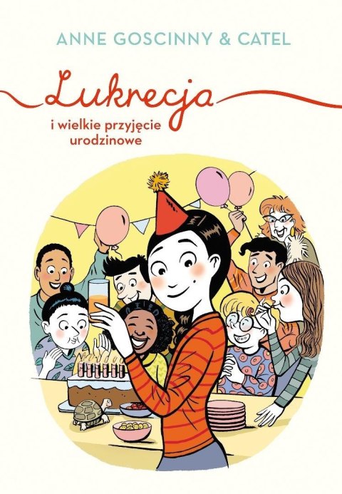 Lukrecja i wielkie przyjęcie urodzinowe
