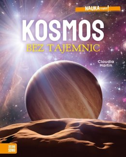 Nauka rządzi! Kosmos bez tajemnic