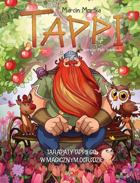 Tappi. Tarapaty Tappiego w Magicznym Ogrodzie