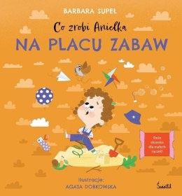 Co zrobi Anielka na placu zabaw