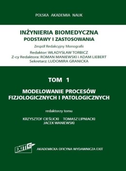 Inżynieria biomedyczna T.1 Modelowanie procesów...