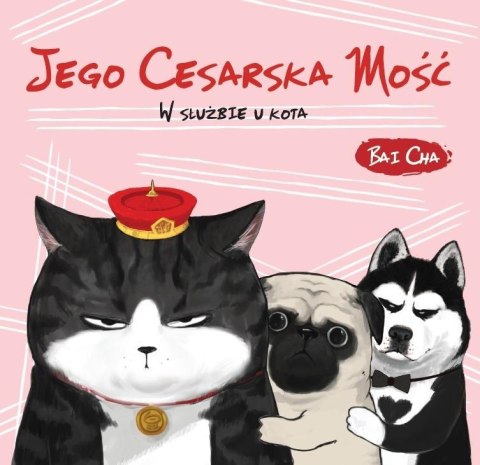 Jego Cesarska Mość. W służbie u kota