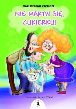 Kot Cukierek T.2 Nie martw się, Cukierku! TW