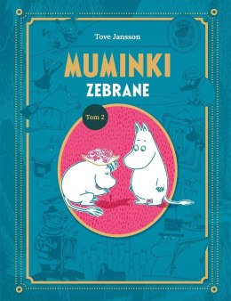 Muminki zebrane. Tom II