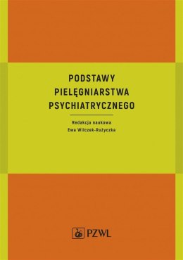 Podstawy pielęgniarstwa psychiatrycznego