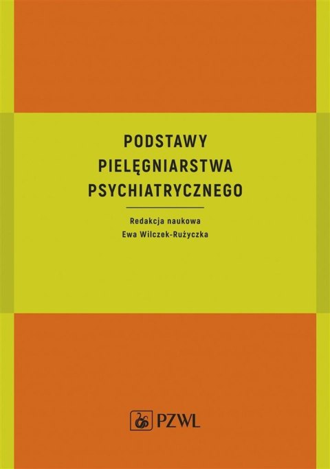 Podstawy pielęgniarstwa psychiatrycznego