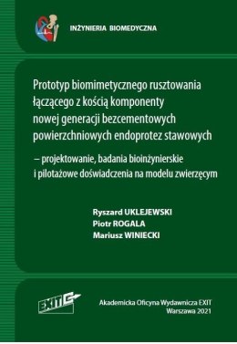 Prototyp biomimetycznego rusztowania łączącego...