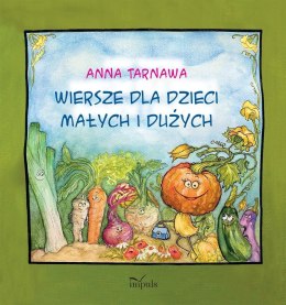 Wiersze dla dzieci małych i dużych