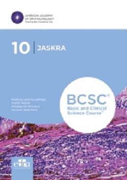 BCSC 10. Jaskra. Seria Basic and Clinical Science Course