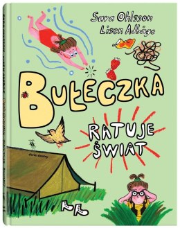 Bułeczka T.2 Bułeczka ratuje świat