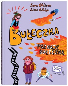 Bułeczka T.5 Bułeczka poznaje Bułeczkę