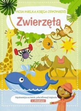 Moja wielka księga odpowiedzi. Zwierzęta
