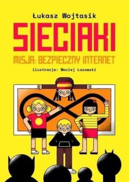 Sieciaki. Misja: bezpieczny internet