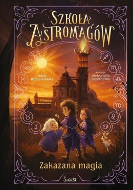 Szkoła Astromagów T.2 Zakazana magia