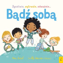 Bądź sobą