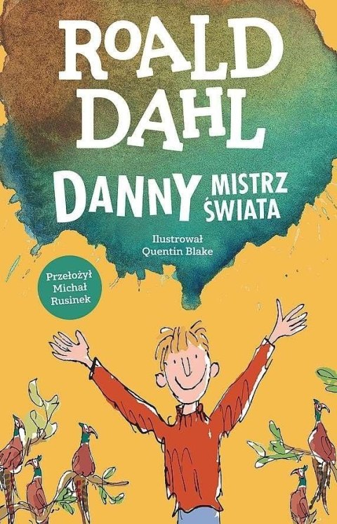 Danny mistrz świata, Roald Dahl TREFL