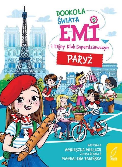 Emi i Tajny Klub Superdziewczyn T.8 Paryż