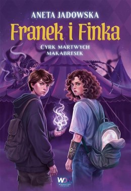 Franek i Frania T.1 Cyrk martwych makabresek