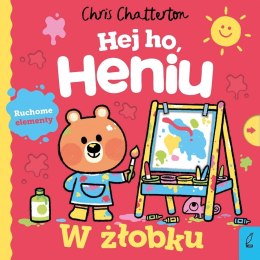 Hej ho, Heniu! W żłobku