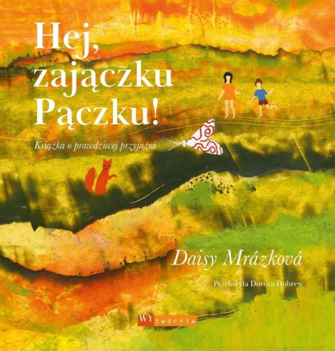 Hej, zajączku Pączku!