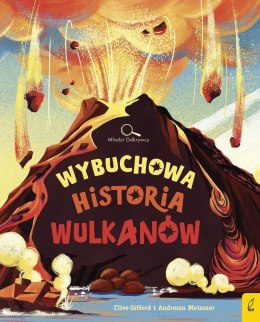 Młodzi Odkrywcy. Wybuchowa historia wulkanów
