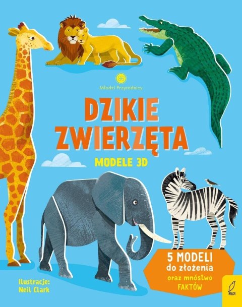 Młodzi przyrodnicy. Dzikie zwierzęta. Modele 3D