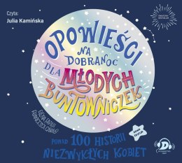 Opowieści na dobranoc dla młodych buntowniczek
