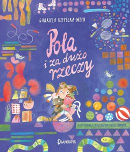 Pola T.8 Pola i za dużo rzeczy