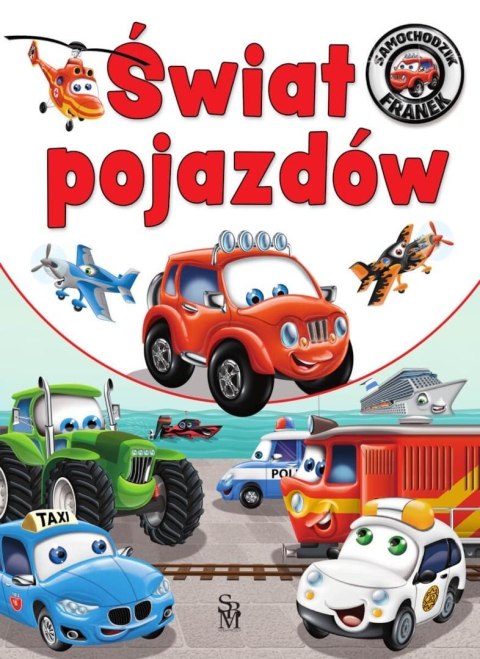 Samochodzik Franek. Świat pojazdów