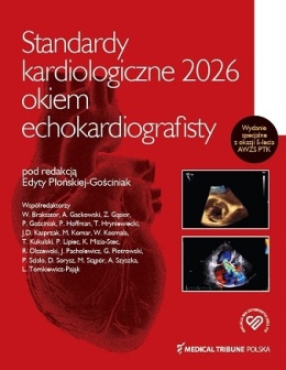 Standardy kardiologiczne 2026 okiem echokardiografisty