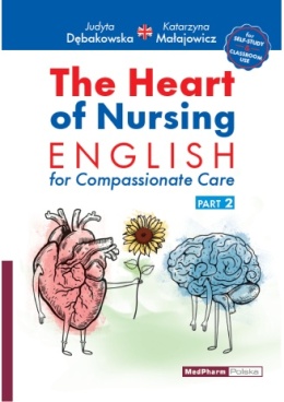 The Heart of Nursing English for Compassionate Care Part 2
