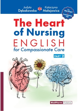 The Heart of Nursing English for Compassionate Care Part 2