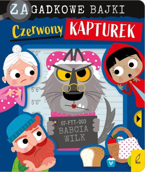 Zagadkowe bajki. Czerwony Kapturek