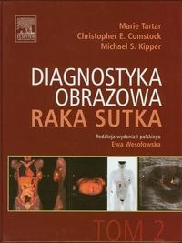 Diagnostyka obrazowa raka sutka Tom 2