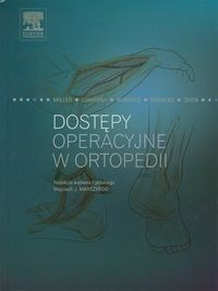 Dostępy operacyjne w ortopedii