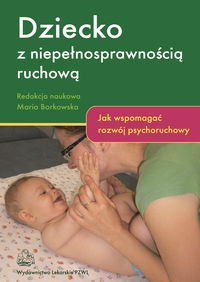 Dziecko z niepełnosprawnością ruchową