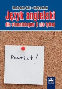 Język angielski dla stomatologów (i nie tylko)