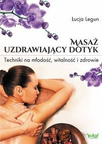 Masaż uzdrawiający dotyk