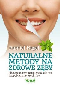 Naturalne metody na zdrowe zęby