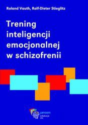 Trening inteligencji emocjonalnej w schizofrenii (z płytą CD)