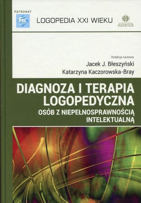 Diagnoza i terapia logopedyczna osob z niepełnosprawnością intelektualną