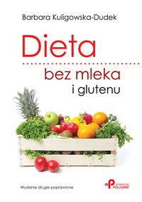 Dieta bez mleka i glutenu, Wydanie drugie poprawione