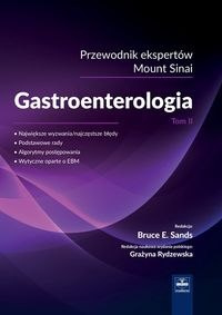 Gastroenterologia przewodnik ekspertów Mount Sinai Tom 2