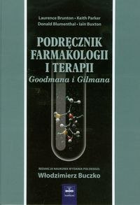 Podręcznik Farmakologii i Terapii Goodmana i Gilmana