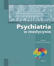 Psychiatria w medycynie Tom 1